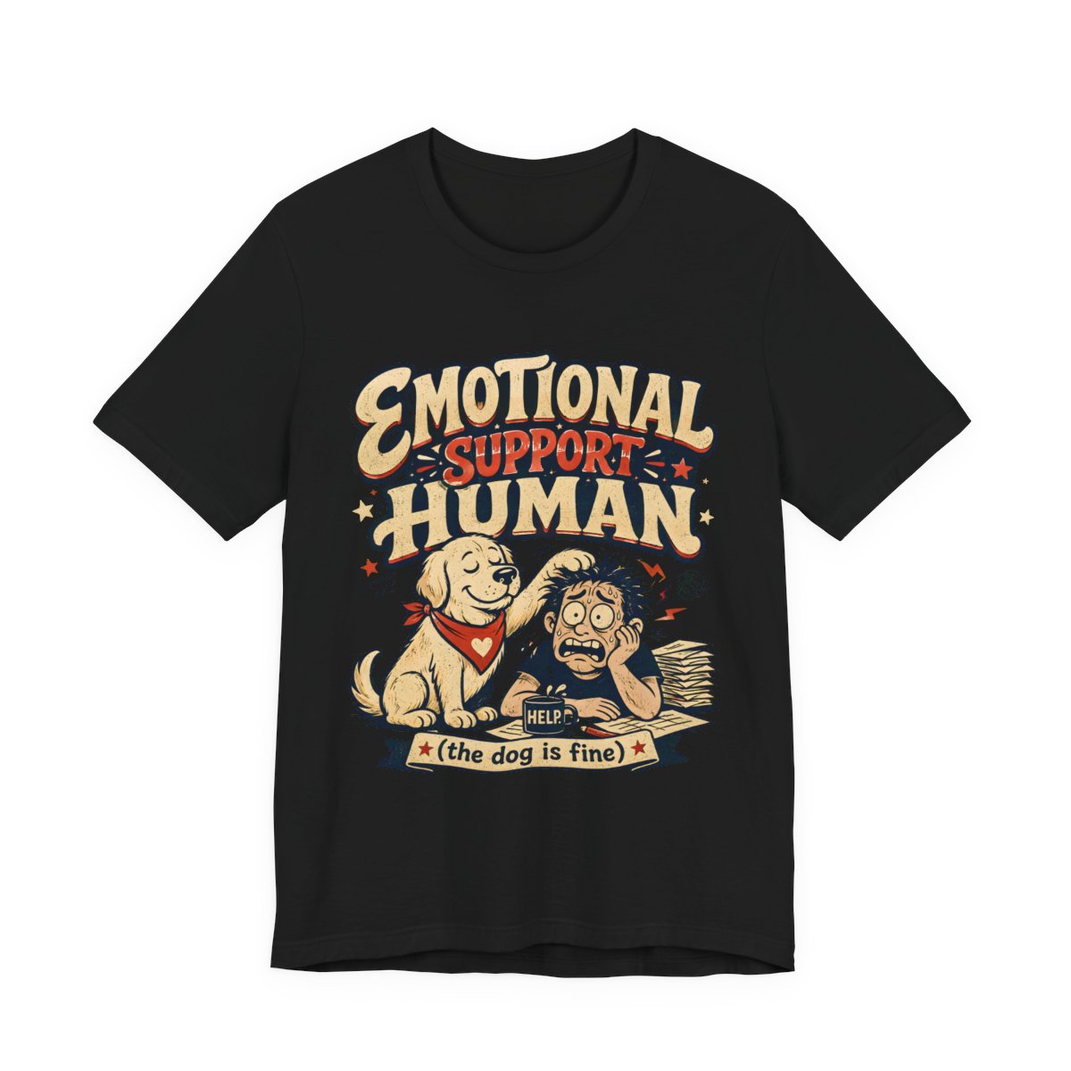 Emotional Support Human printed on a black heavyweight tee