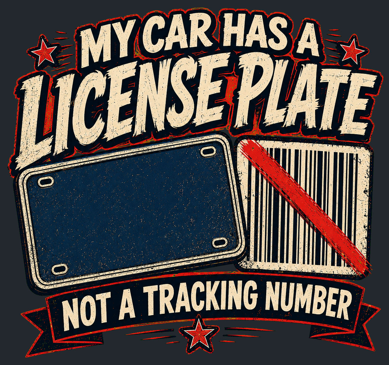 Close-up of the My Car Has a License Plate, Not a Tracking Number artwork