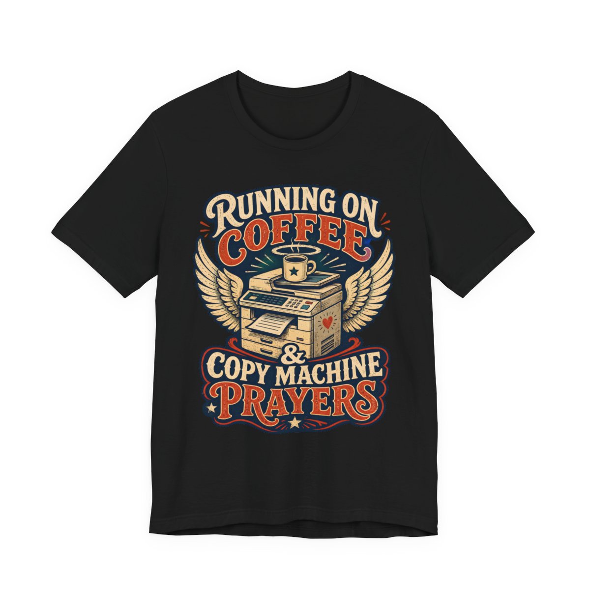 Running on Coffee & Copy Machine Prayers printed on a black heavyweight tee, front view